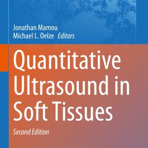 Quantitative Ultrasound in Soft Tissues, 2nd Edition (EPUB)