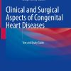 Clinical and Surgical Aspects of Congenital Heart Diseases (Original PDF from Publisher)