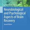 Neurobiological and Psychological Aspects of Brain Recovery, 2nd Edition (Original PDF from Publisher)