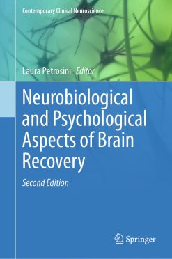 Neurobiological and Psychological Aspects of Brain Recovery, 2nd Edition (Original PDF from Publisher)