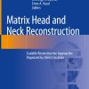 Matrix Head and Neck Reconstruction (EPUB)