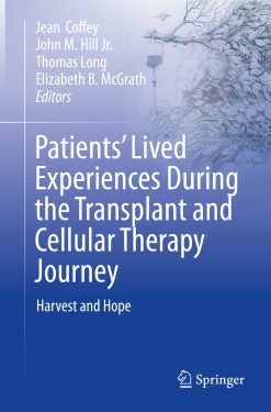 Patients’ Lived Experiences During the Transplant and Cellular Therapy Journey (EPUB)