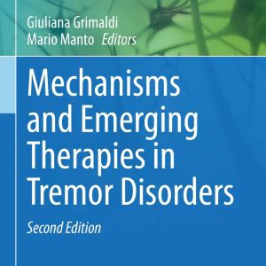Mechanisms and Emerging Therapies in Tremor Disorders, 2nd Edition (Original PDF from Publisher)