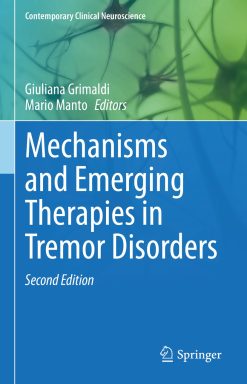 Mechanisms and Emerging Therapies in Tremor Disorders, 2nd Edition (EPUB)