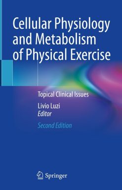 Cellular Physiology and Metabolism of Physical Exercise, 2nd Edition (EPUB)