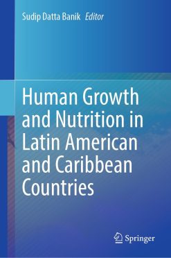 Human Growth and Nutrition in Latin American and Caribbean Countries (Original PDF from Publisher)
