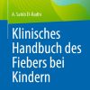 Klinisches Handbuch des Fiebers bei Kindern (EPUB)