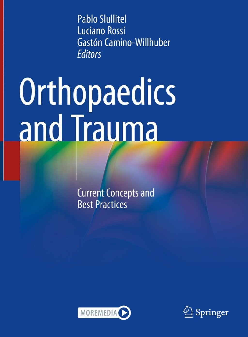 Orthopaedics and Trauma: Current Concepts and Best Practices (Original PDF from Publisher)
