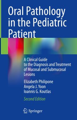 Oral Pathology in the Pediatric Patient, 2nd Edition (EPUB)