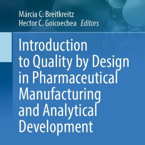 Introduction to Quality by Design in Pharmaceutical Manufacturing and Analytical Development (EPUB)