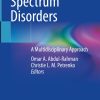 Fetal Alcohol Spectrum Disorders: A Multidisciplinary Approach (EPUB)