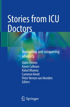 Stories from ICU Doctors: Navigating and conquering adversity (EPUB)