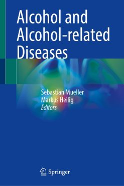 Alcohol and Alcohol-related Diseases (Original PDF from Publisher)