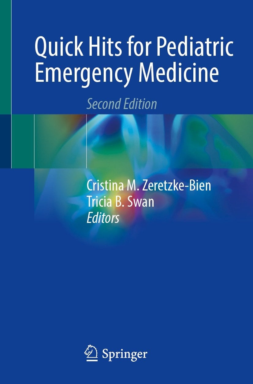 Quick Hits for Pediatric Emergency Medicine, 2nd Edition (Original PDF from Publisher)
