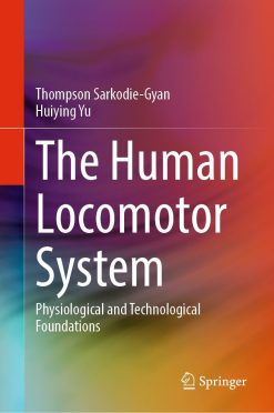 The Human Locomotor System (Original PDF from Publisher)