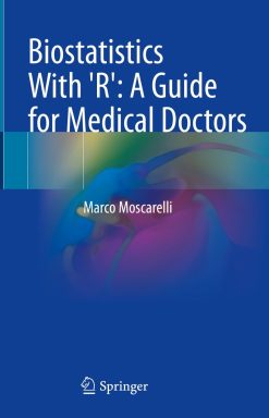 Biostatistics With ‘R’: A Guide for Medical Doctors (EPUB)