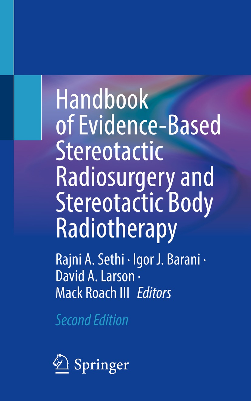 Handbook of Evidence-Based Stereotactic Radiosurgery and Stereotactic Body Radiotherapy, 2nd Edition (EPUB)