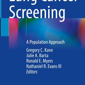 Lung Cancer Screening: A Population Approach (EPUB)