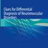 Clues for Differential Diagnosis of Neuromuscular Disorders (EPUB)