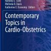 Contemporary Topics in Cardio-Obstetrics (Original PDF from Publisher)