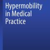 Hypermobility in Medical Practice (Original PDF from Publisher)