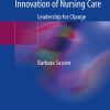 Improving Person-Centered Innovation of Nursing Care (Original PDF from Publisher)