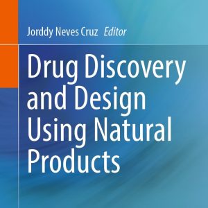 Drug Discovery and Design Using Natural Products (Original PDF from Publisher)