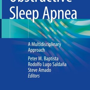 Obstructive Sleep Apnea: A Multidisciplinary Approach (Original PDF from Publisher)