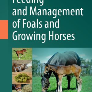 Feeding and Management of Foals and Growing Horses (EPUB)