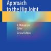 Modified Posterior Approach to the Hip Joint, 2nd Edition (EPUB)