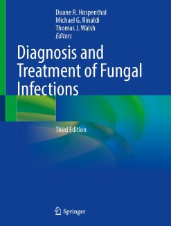 Diagnosis and Treatment of Fungal Infections, 3rd Edition (EPUB)