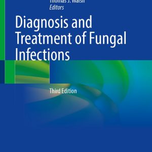 Diagnosis and Treatment of Fungal Infections, 3rd Edition (EPUB)