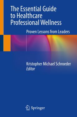 The Essential Guide to Healthcare Professional Wellness (EPUB)