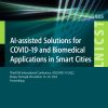 AI-assisted Solutions for COVID-19 and Biomedical Applications in Smart Cities (EPUB)
