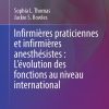 Infirmières praticiennes et infirmières anesthésistes : L’évolution des fonctions au niveau international (Advanced Practice in Nursing) (French Edition) (EPUB)