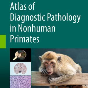Atlas of Diagnostic Pathology in Nonhuman Primates (EPUB)