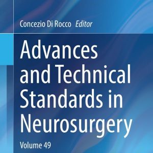 Advances and Technical Standards in Neurosurgery, Volume 49 (Original PDF from Publisher)