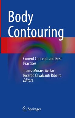 Body Contouring: Current Concepts and Best Practices (EPUB)