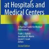 3D Printing at Hospitals and Medical Centers: A Practical Guide for Medical Professionals, 2nd Edition (Original PDF from Publisher)