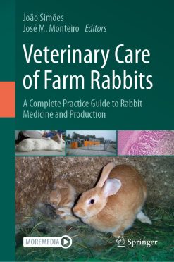 Veterinary Care of Farm Rabbits: A Complete Practice Guide to Rabbit Medicine and Production (Original PDF from Publisher)