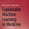 Explainable Machine Learning in Medicine (EPUB)