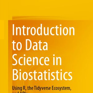 Introduction to Data Science in Biostatistics (EPUB)