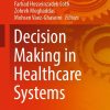 Decision Making in Healthcare Systems (EPUB)