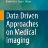 Data Driven Approaches on Medical Imaging (EPUB)