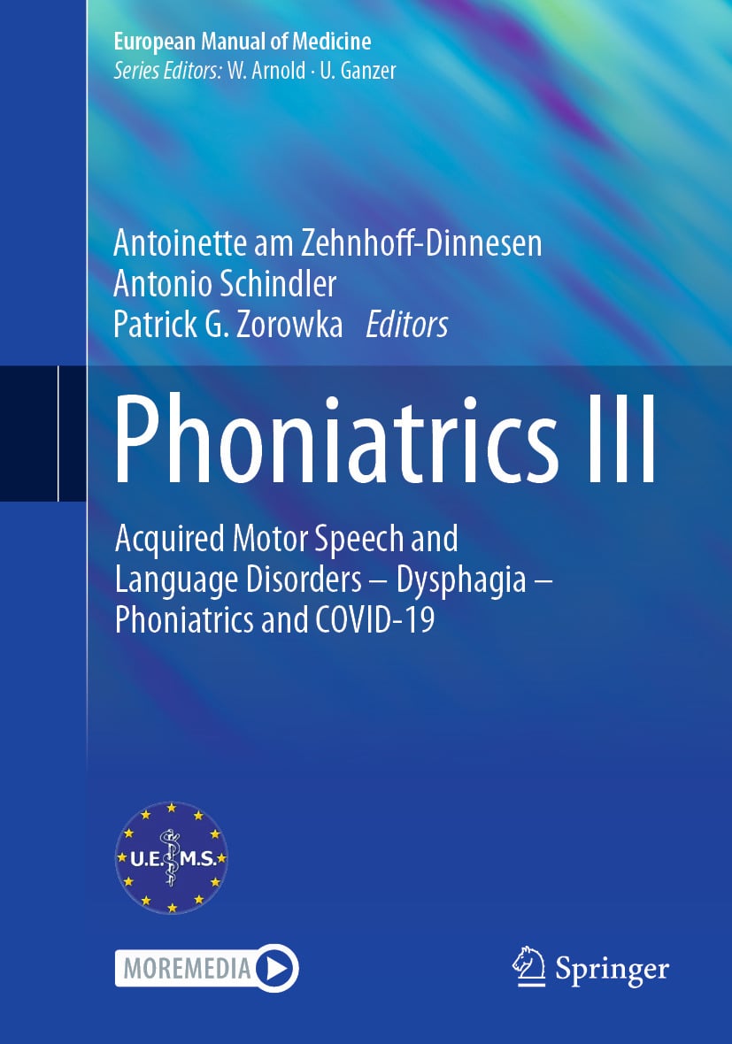 Phoniatrics III: Acquired Motor Speech and Language Disorders – Dysphagia – Phoniatrics and COVID-19 (Original PDF from Publisher)