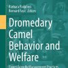 Dromedary Camel Behavior and Welfare: Camel Friendly Management Practices (Original PDF from Publisher)