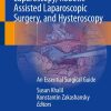 Atlas of Gynecologic Laparoscopy, Robotic-Assisted Laparoscopic Surgery, and Hysteroscopy: An Essential Surgical Guide (EPUB)