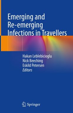 Emerging and Re-emerging Infections in Travellers (Original PDF from Publisher)