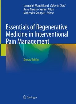 Essentials of Regenerative Medicine in Interventional Pain Management, 2nd Edition (Original PDF from Publisher)