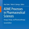 ADME Processes in Pharmaceutical Sciences: Dosage, Design, and Pharmacotherapy, 2nd Edition (EPUB)